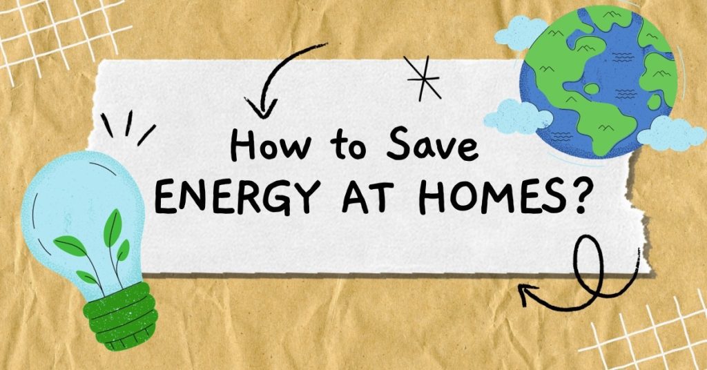 how to save energy at homes