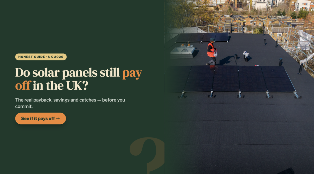 Are Solar Panels Worth It in the UK? (2026)