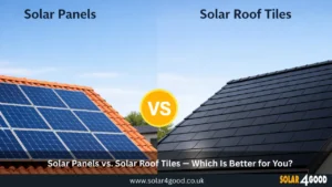 Solar Panels vs. Solar Roof Tiles — Which Is Better for You?