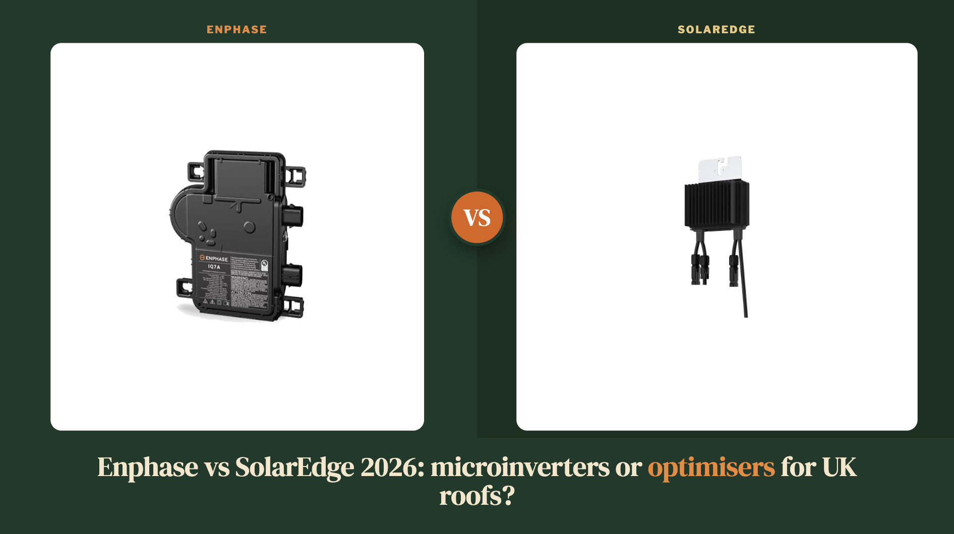 Enphase vs SolarEdge 2026_ Microinverters or Optimisers for UK Roofs