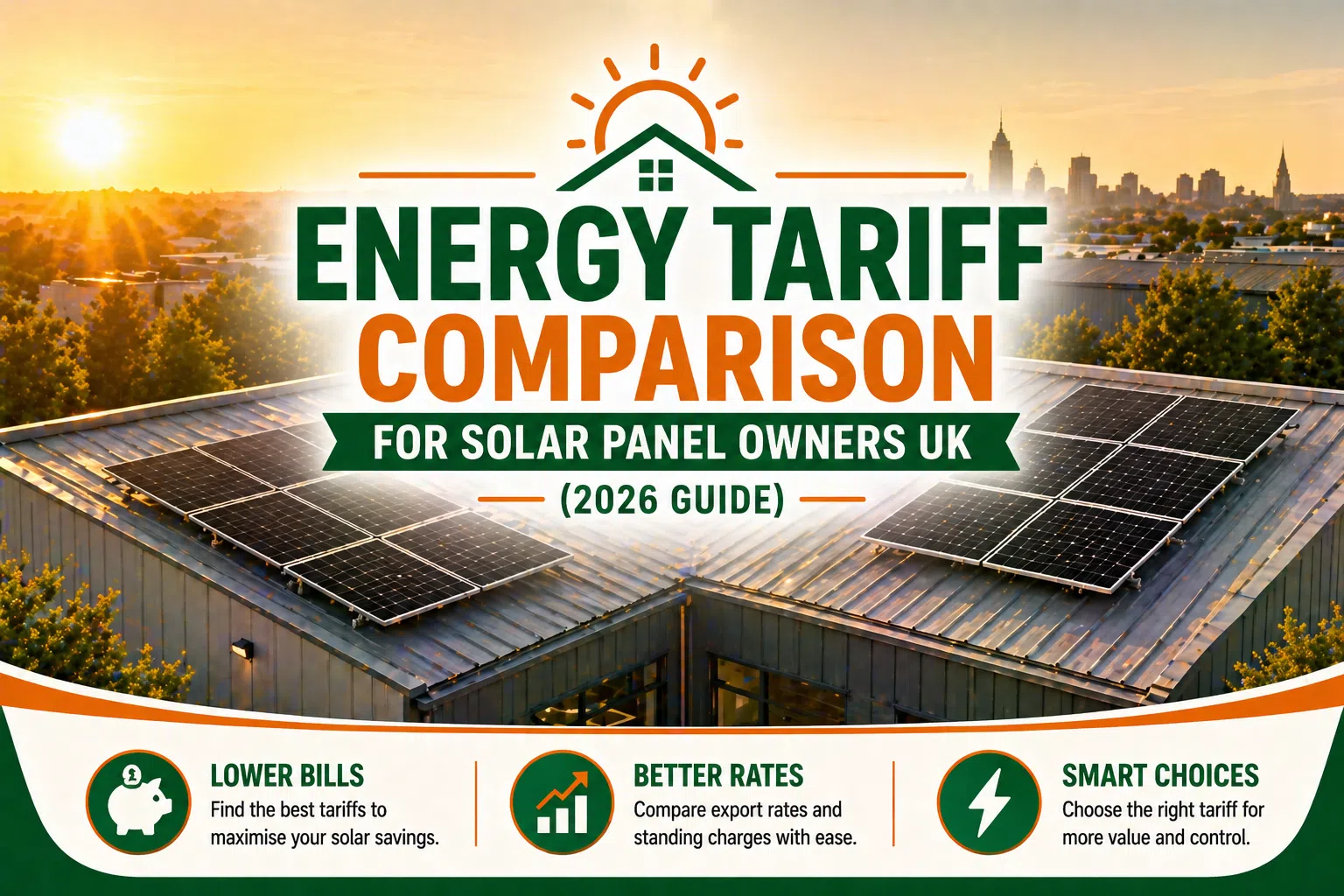 Energy Tariff Comparison for Solar Panel Owners UK (2026 Guide)