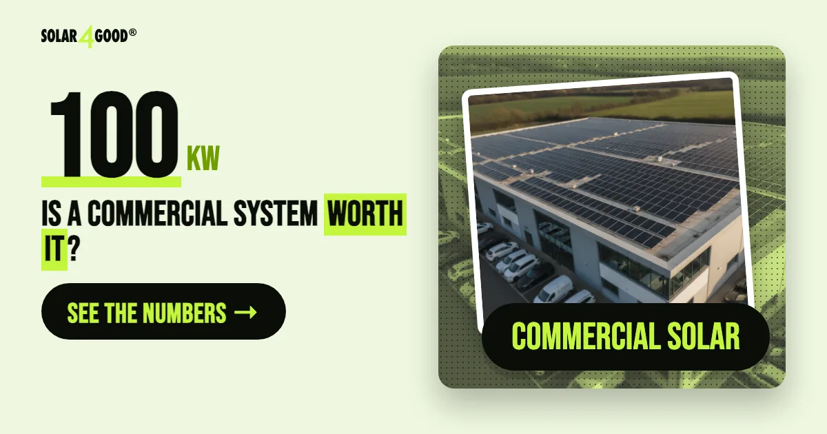 100kW Solar System UK: The Complete 2026 Guide for Large Commercial Sites