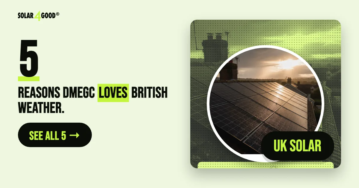 5 Things That Make DMEGC Solar Panels Unusually Good in British Weather