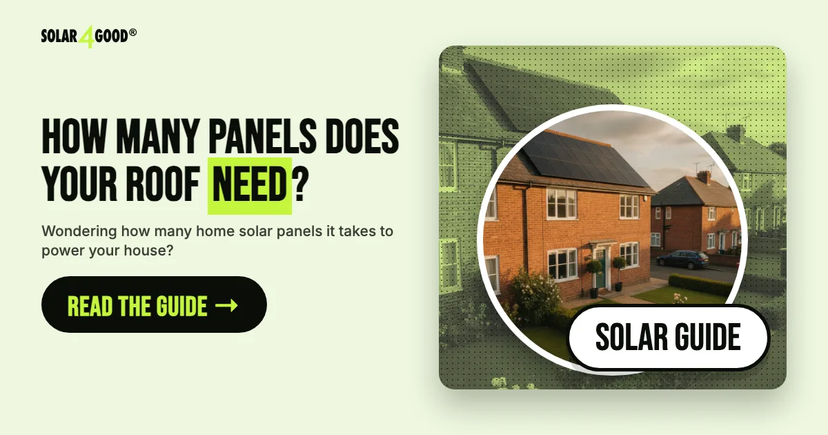 How many solar panels do I need in the UK: A Practical Guide for Homeowners (2026)