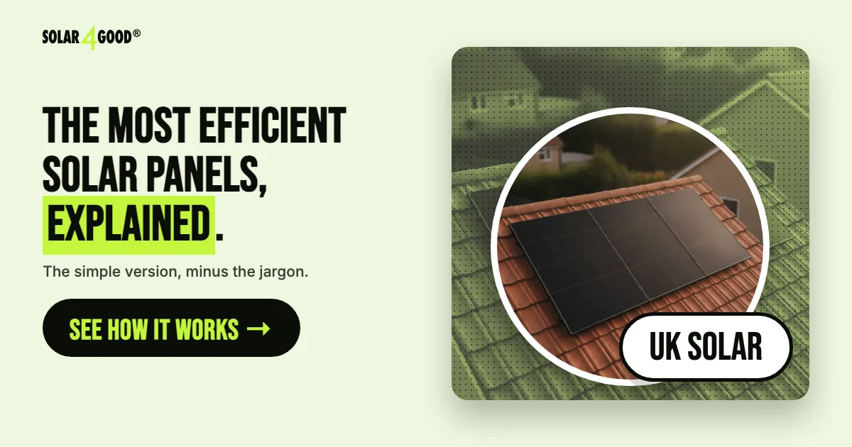 What Are the Most Efficient Solar Panels for UK Homes in 2026?