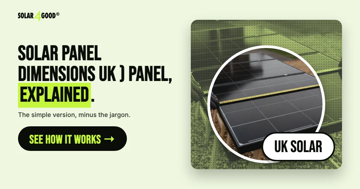 Solar panel dimensions UK (2026 guide) panel measurements explained.