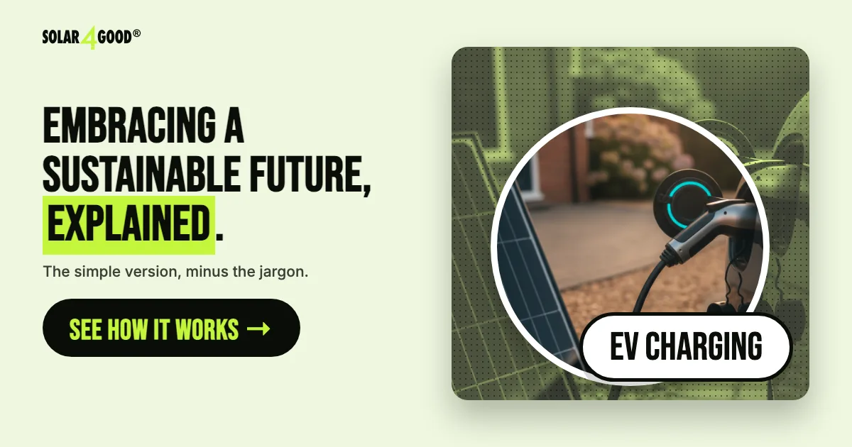 Embracing a Sustainable Future: The Power Duo of Solar Panels and EV Charging