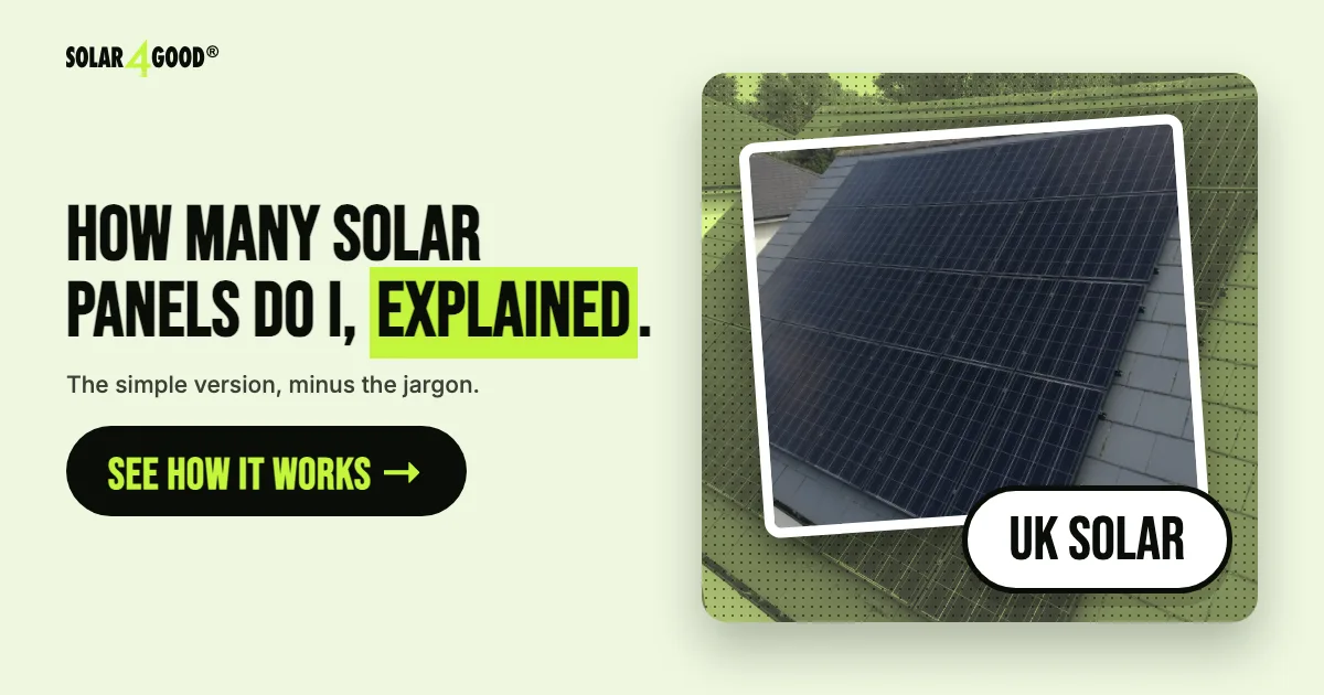 How Many Solar Panels Do I Need in the UK? A Practical Guide for Homeowners (2026)